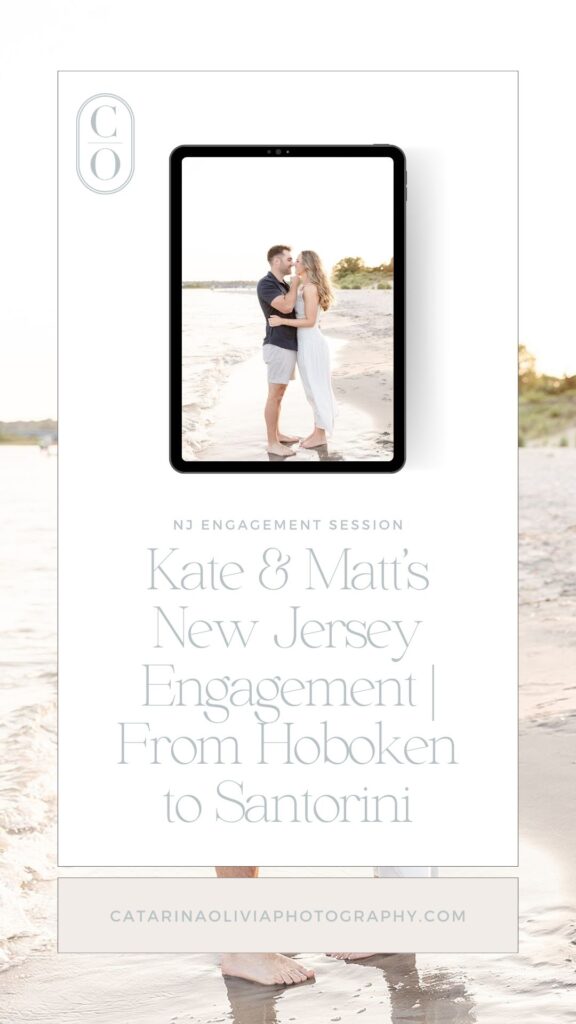 Kate & Matt’s New Jersey Engagement | From Hoboken to Santorini